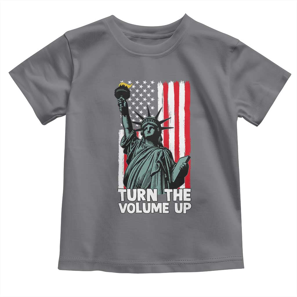 Turn The Volume Up Toddler T Shirt Statue of Liberty Patriotic American Flag - Wonder Print Shop