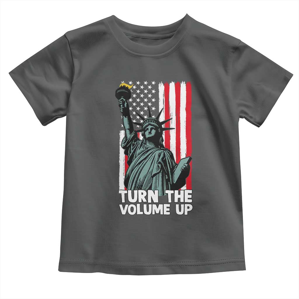 Turn The Volume Up Toddler T Shirt Statue of Liberty Patriotic American Flag - Wonder Print Shop