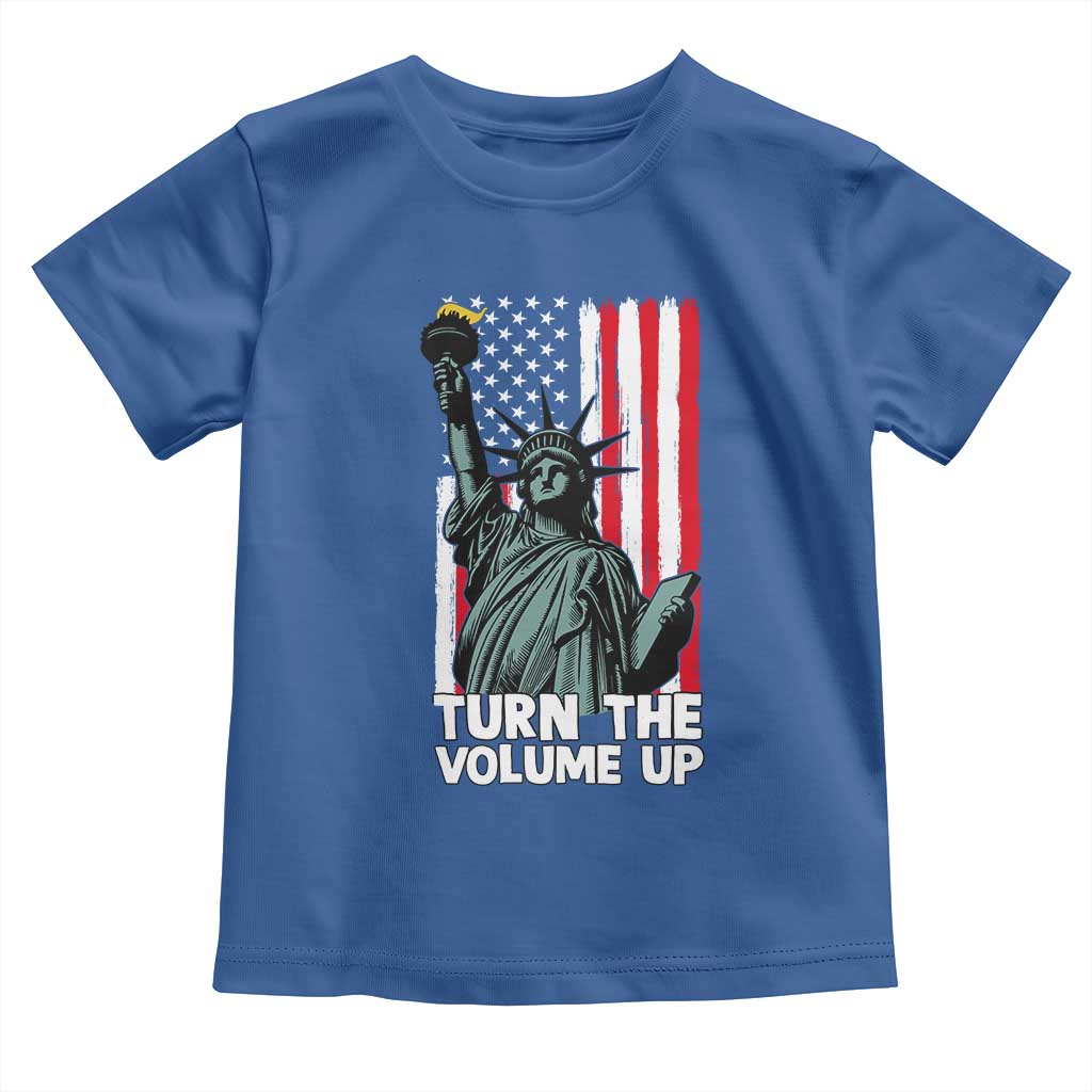 Turn The Volume Up Toddler T Shirt Statue of Liberty Patriotic American Flag - Wonder Print Shop