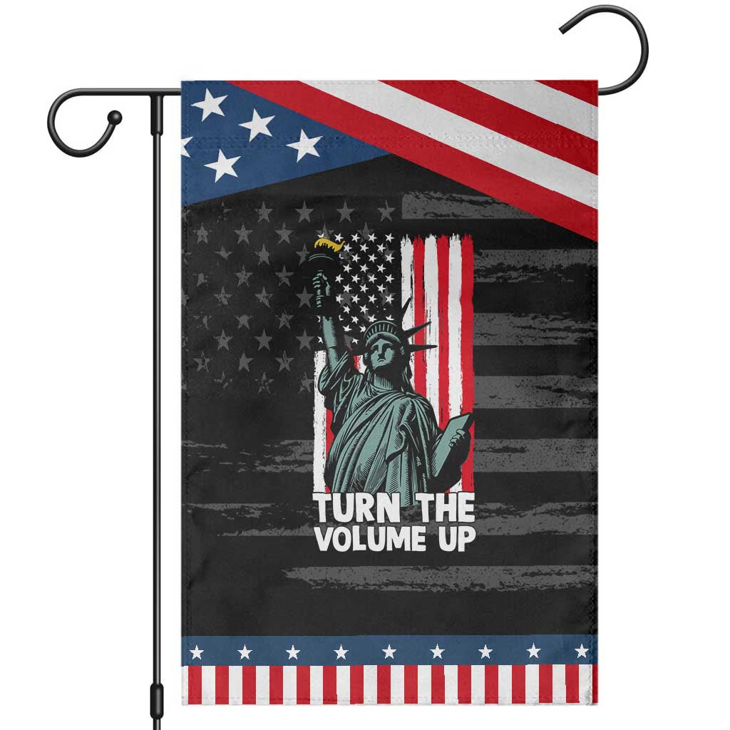 Turn The Volume Up Garden Flag Statue of Liberty Patriotic American Flag