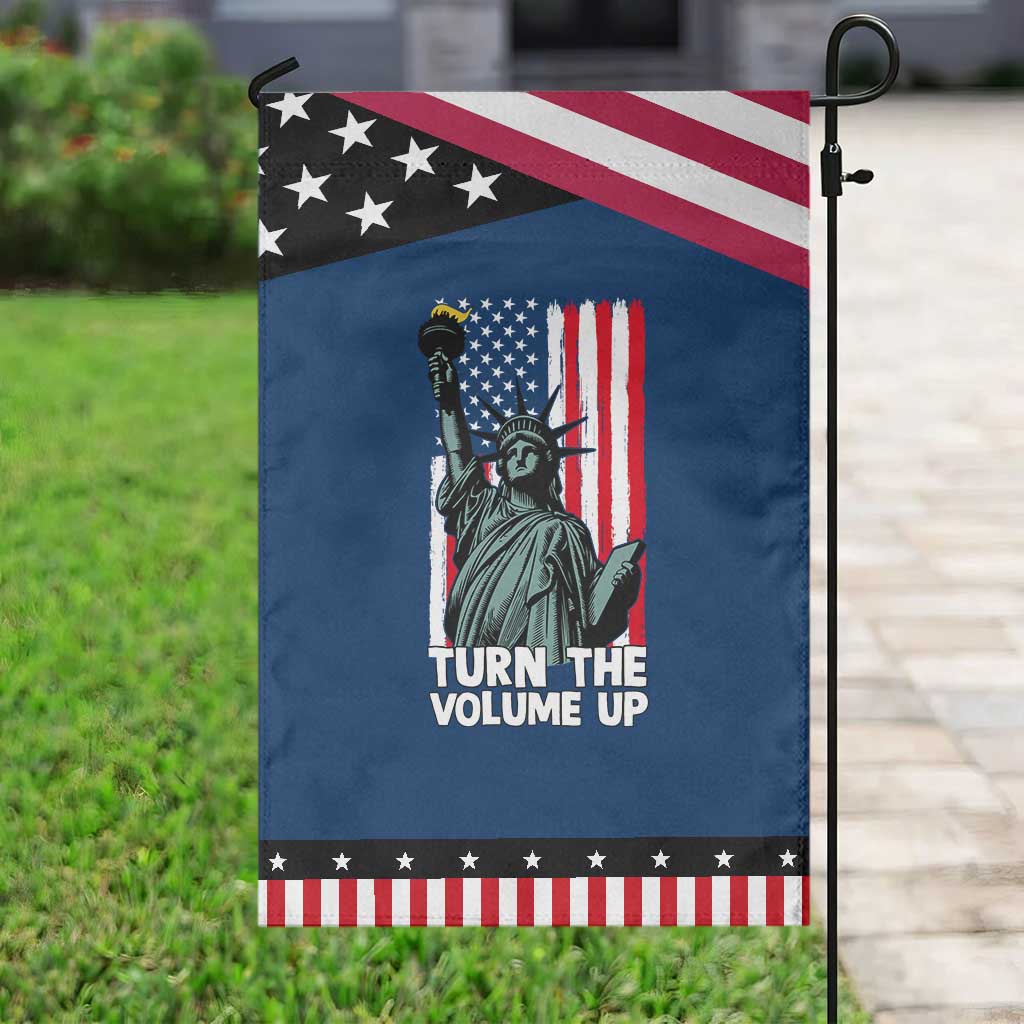 Turn The Volume Up Garden Flag Statue of Liberty Patriotic American Flag