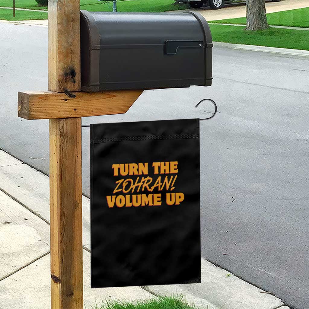 Turn The Volume Up Garden Flag Zohran Mamdani - Wonder Print Shop