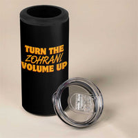 Turn The Volume Up 4 in 1 Can Cooler Tumbler Zohran Mamdani - Wonder Print Shop