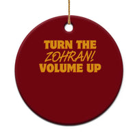 Turn The Volume Up Ceramic Ornament Zohran Mamdani - Wonder Print Shop