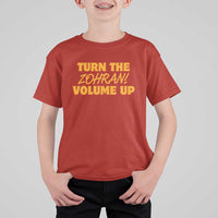 Turn The Volume Up T Shirt For Kid Zohran Mamdani - Wonder Print Shop