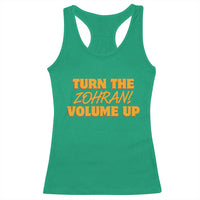 Turn The Volume Up Racerback Tank Top Zohran Mamdani - Wonder Print Shop