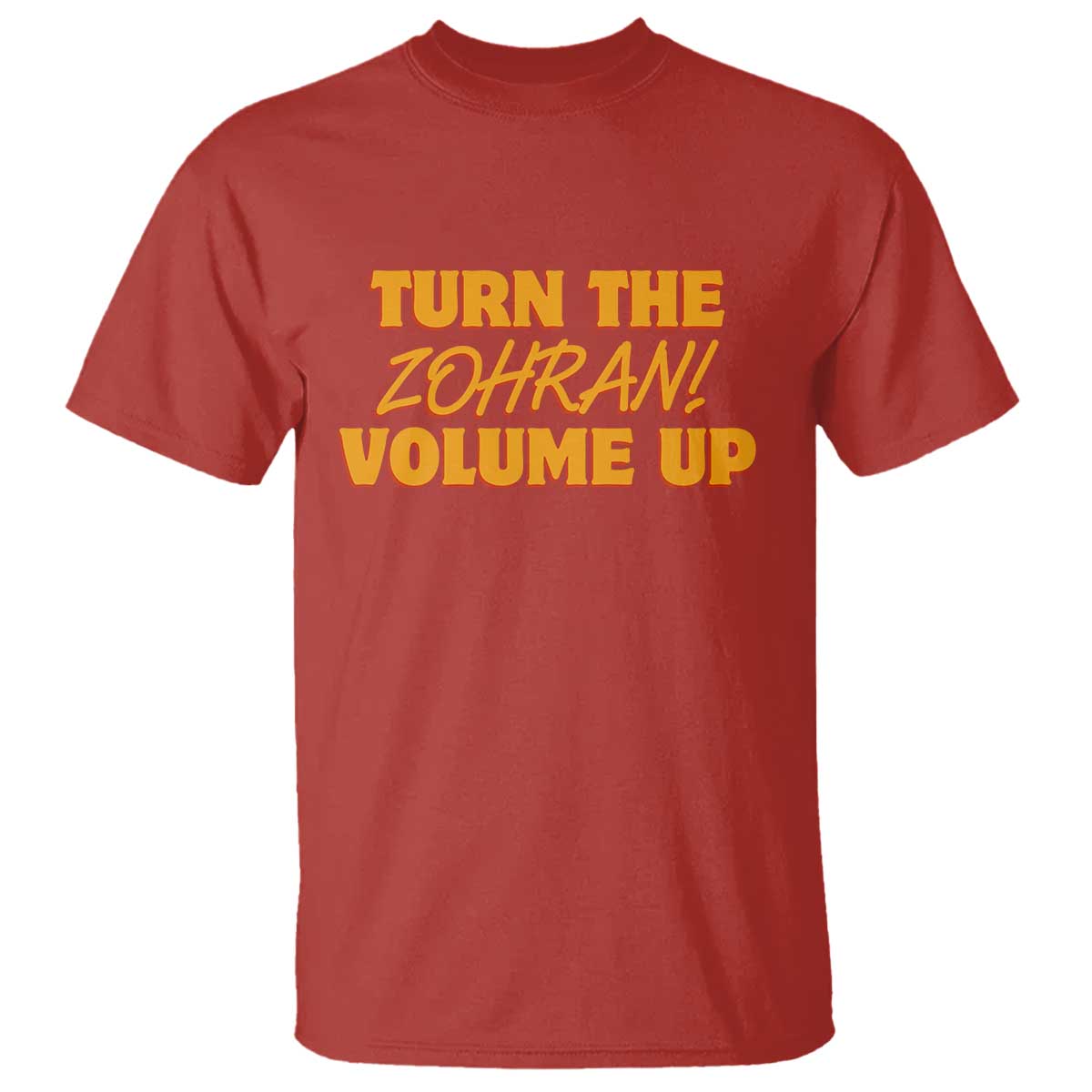 Turn The Volume Up T Shirt Zohran Mamdani - Wonder Print Shop