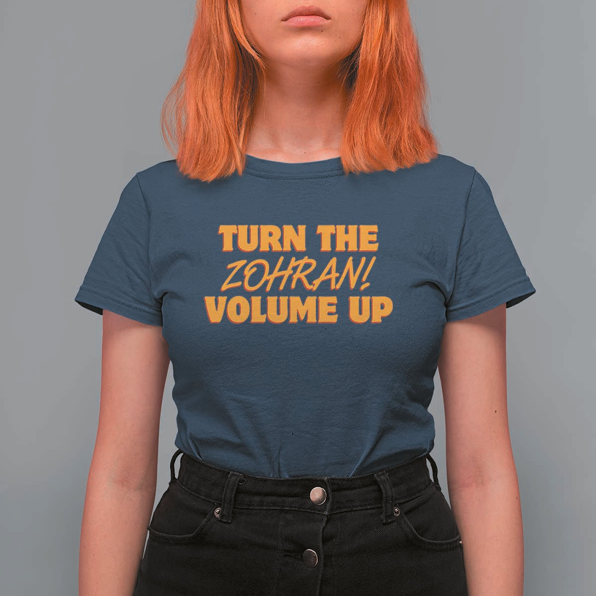 Turn The Volume Up T Shirt For Women Zohran Mamdani - Wonder Print Shop