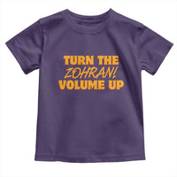 Turn The Volume Up Toddler T Shirt Zohran Mamdani - Wonder Print Shop