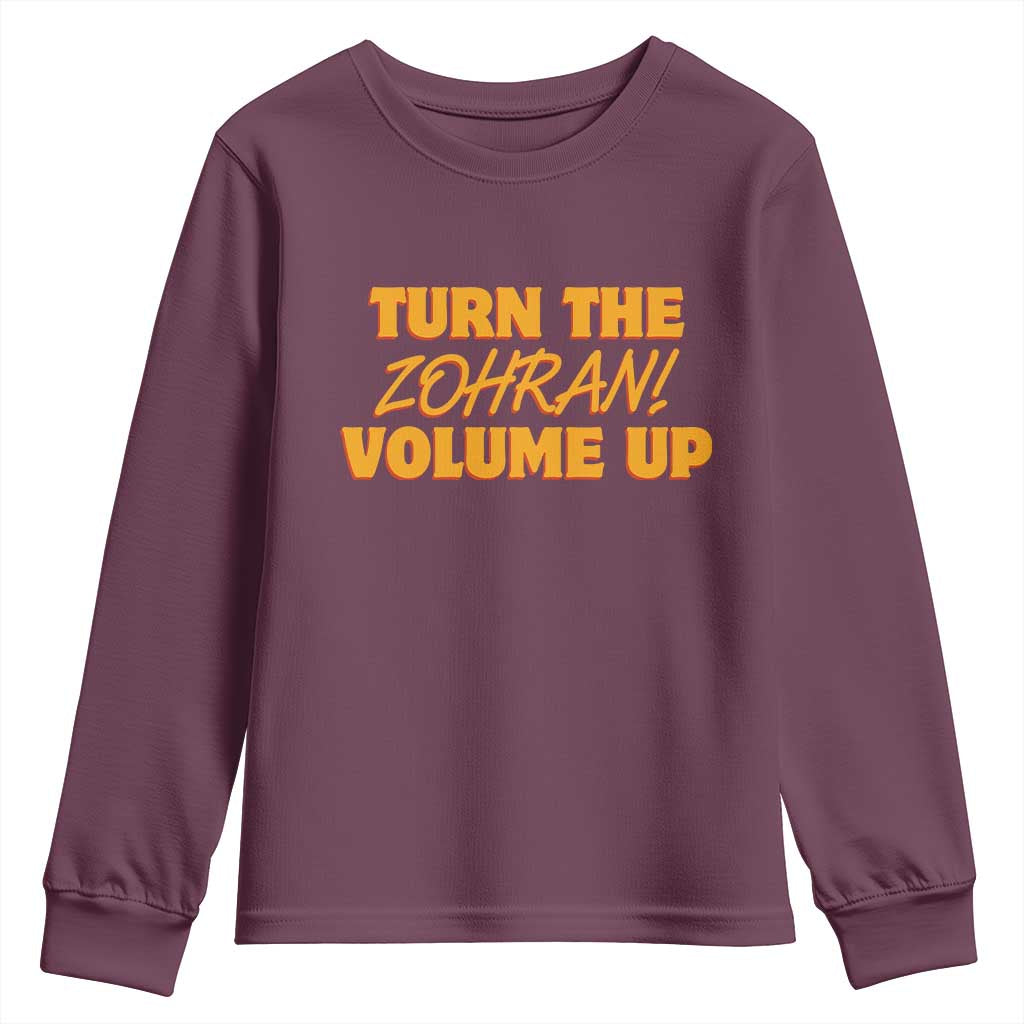 Turn The Volume Up Youth Sweatshirt Zohran Mamdani - Wonder Print Shop