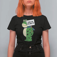 Turn The Volume Up T Shirt For Women Resist Frog Portland Protest - Wonder Print Shop