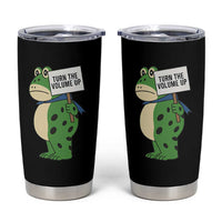 Turn The Volume Up Tumbler Cup Resist Frog Portland Protest - Wonder Print Shop