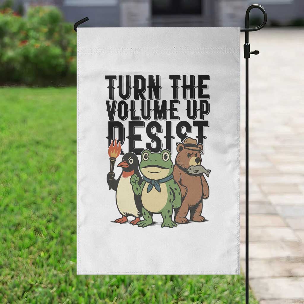 Turn The Volume Up Resist Garden Flag Portland Frog Bear Penguin Protester - Wonder Print Shop