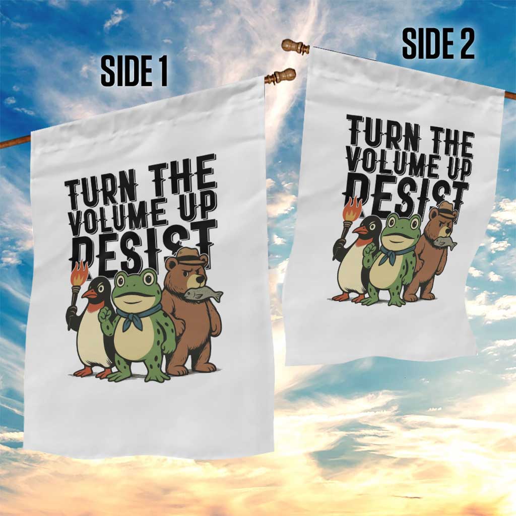 Turn The Volume Up Resist Garden Flag Portland Frog Bear Penguin Protester - Wonder Print Shop