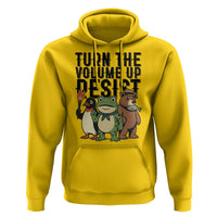Turn The Volume Up Resist Hoodie Portland Frog Bear Penguin Protester - Wonder Print Shop