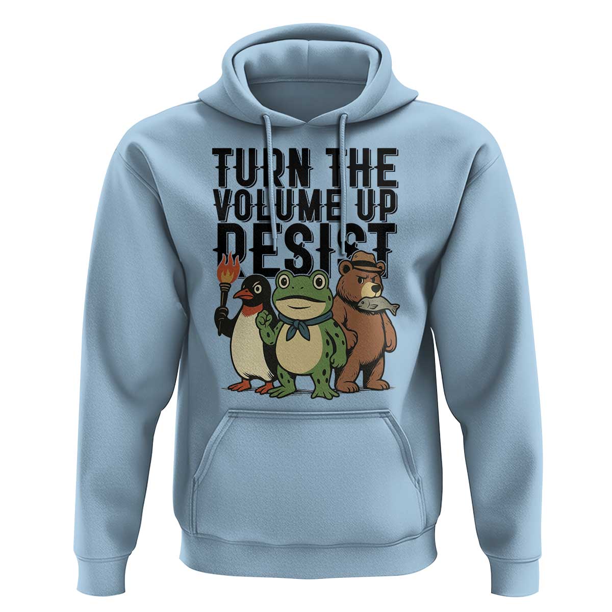 Turn The Volume Up Resist Hoodie Portland Frog Bear Penguin Protester - Wonder Print Shop