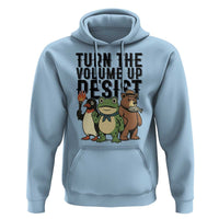 Turn The Volume Up Resist Hoodie Portland Frog Bear Penguin Protester - Wonder Print Shop
