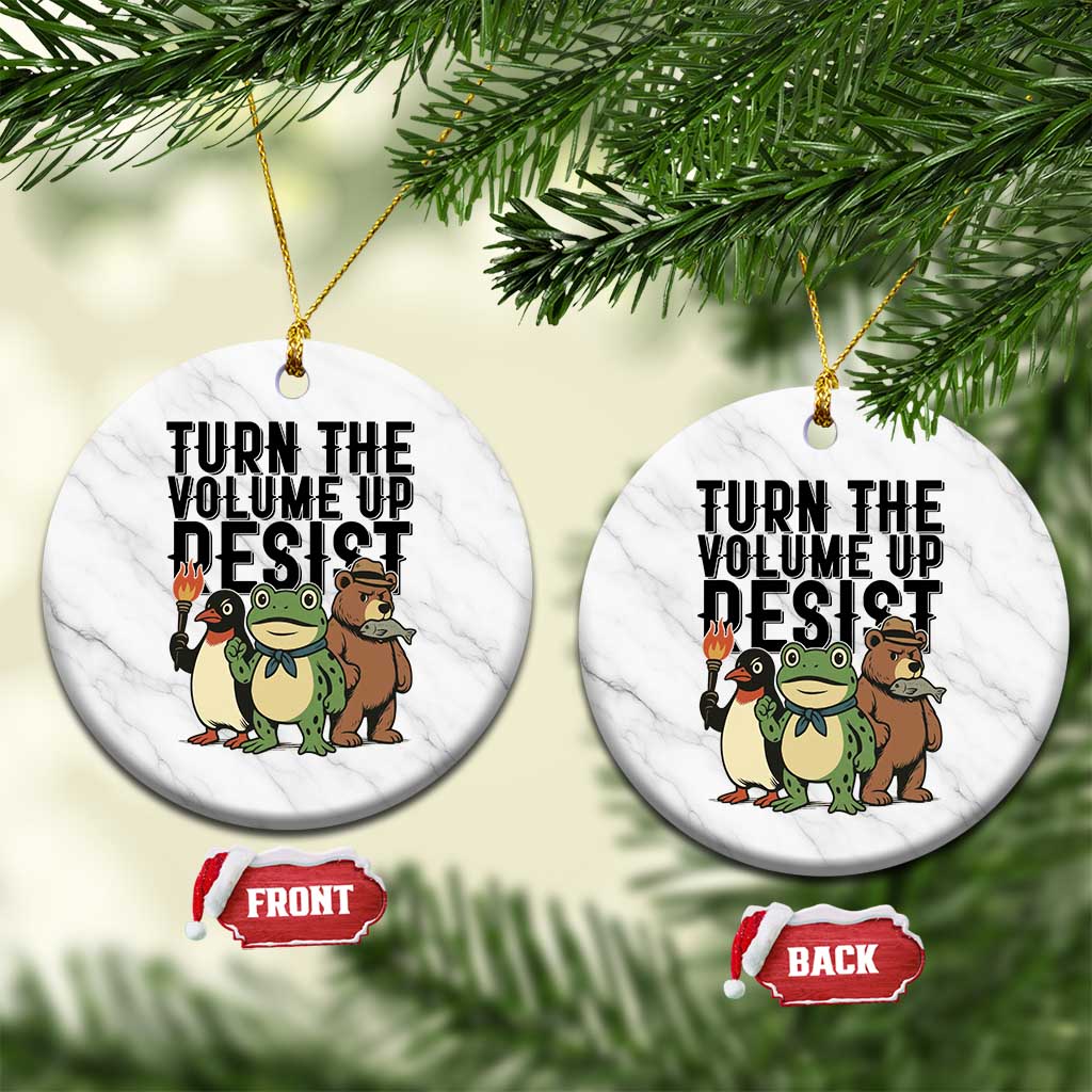 Turn The Volume Up Resist Ceramic Ornament Portland Frog Bear Penguin Protester - Wonder Print Shop