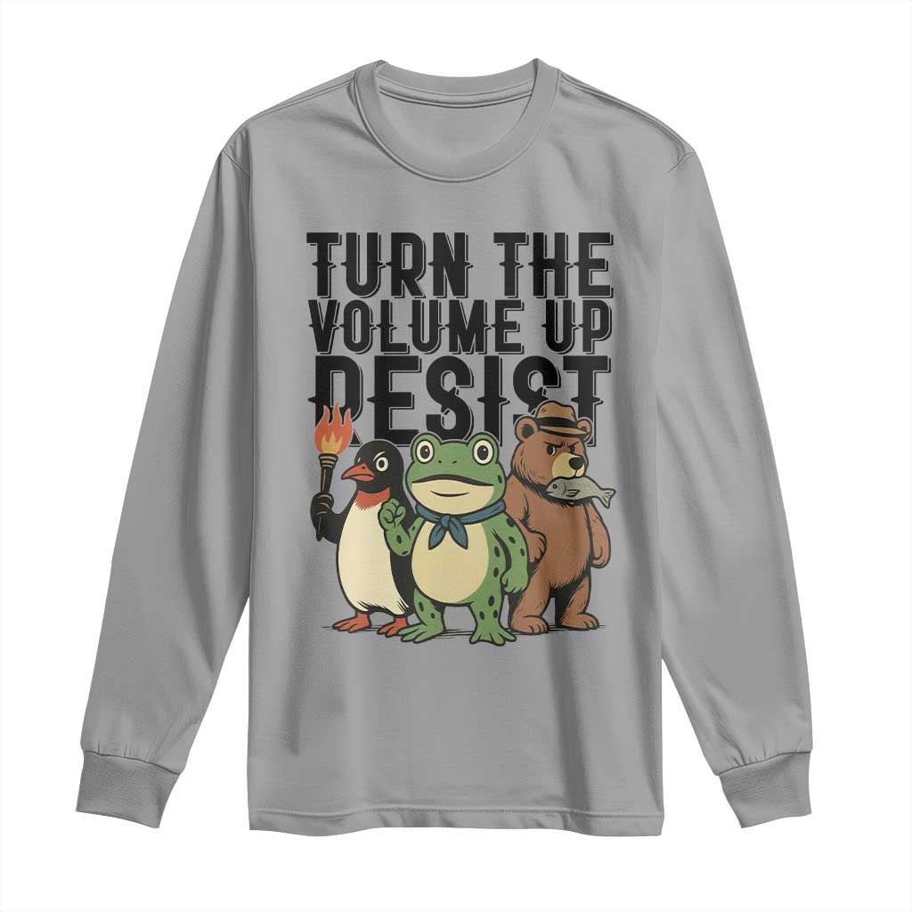 Turn The Volume Up Resist Long Sleeve Shirt Portland Frog Bear Penguin Protester - Wonder Print Shop