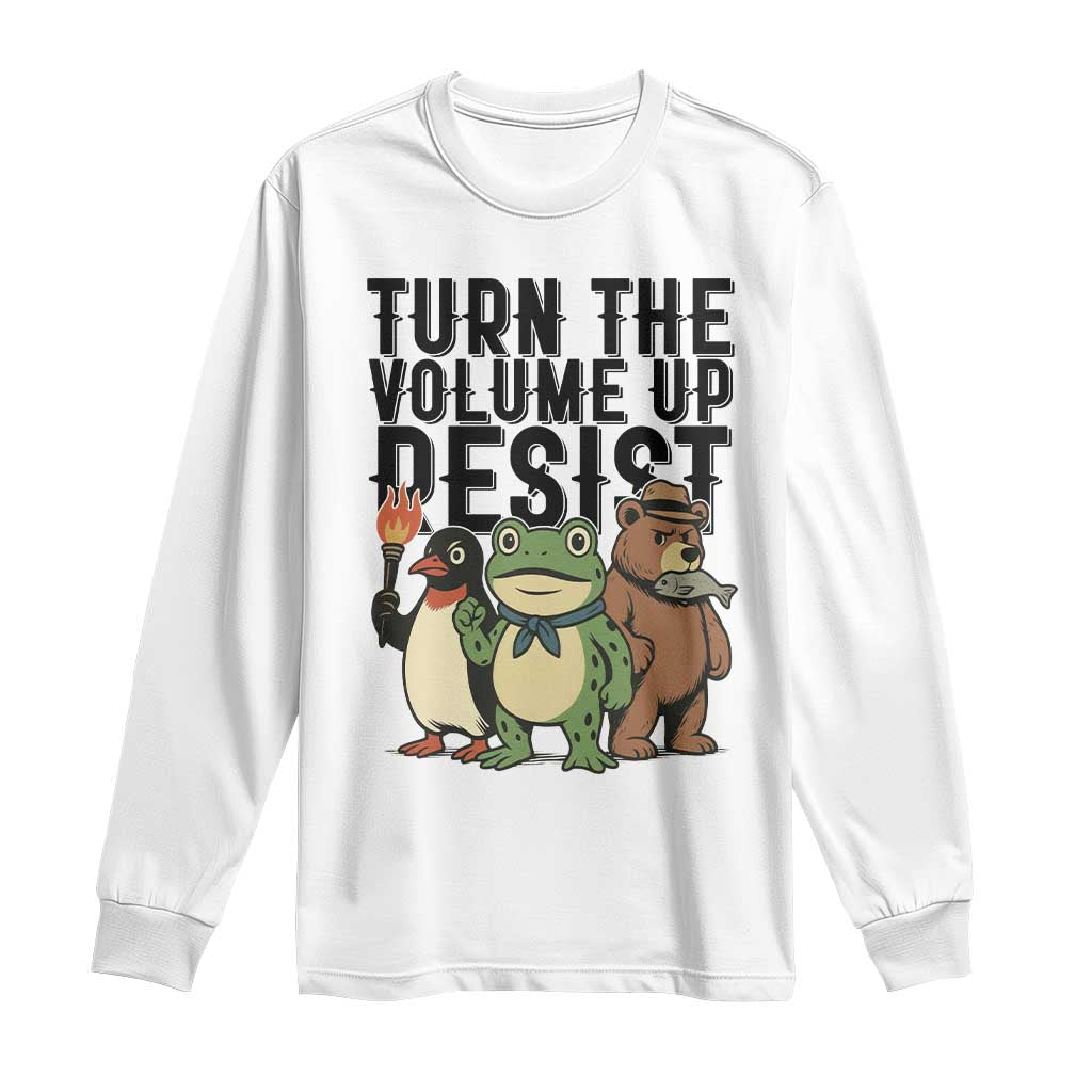 Turn The Volume Up Resist Long Sleeve Shirt Portland Frog Bear Penguin Protester - Wonder Print Shop