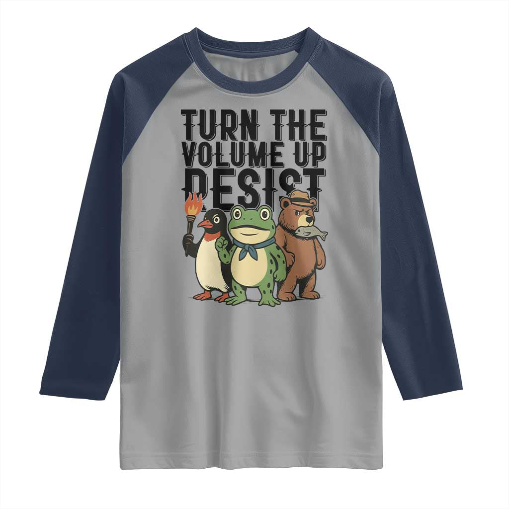 Turn The Volume Up Resist Raglan Shirt Portland Frog Bear Penguin Protester - Wonder Print Shop