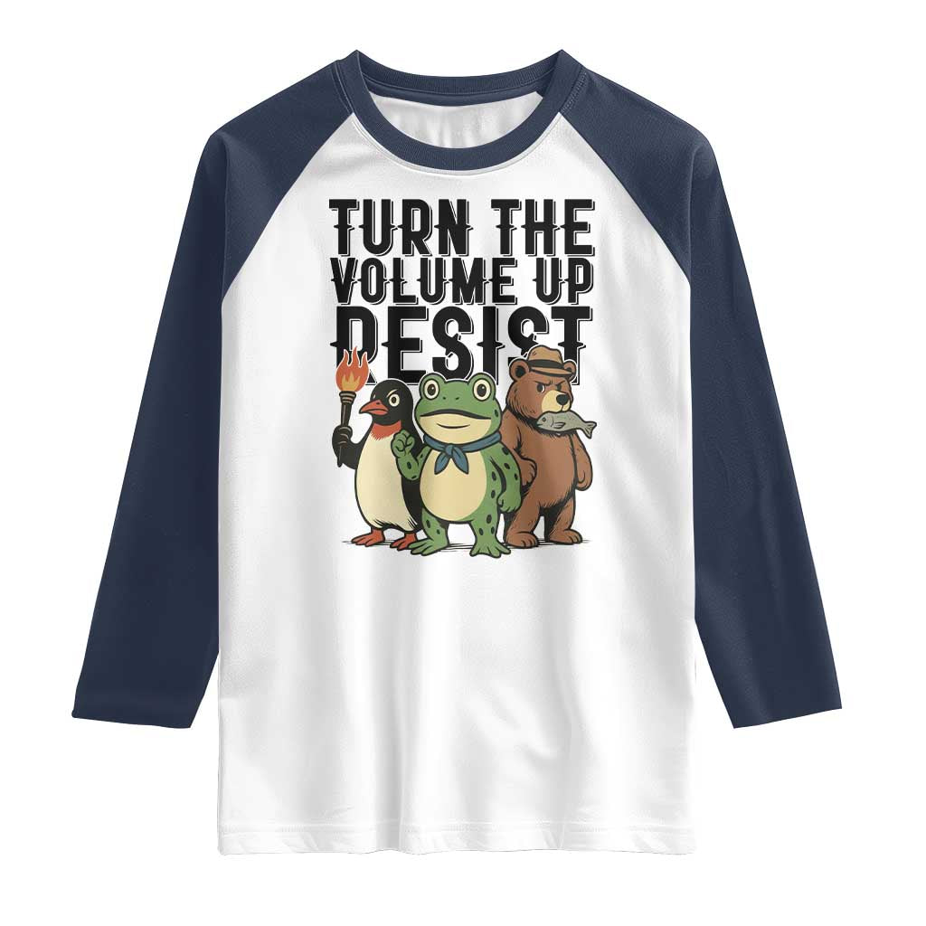 Turn The Volume Up Resist Raglan Shirt Portland Frog Bear Penguin Protester - Wonder Print Shop