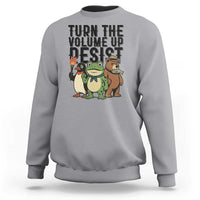 Turn The Volume Up Resist Sweatshirt Portland Frog Bear Penguin Protester - Wonder Print Shop