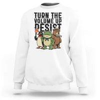 Turn The Volume Up Resist Sweatshirt Portland Frog Bear Penguin Protester - Wonder Print Shop