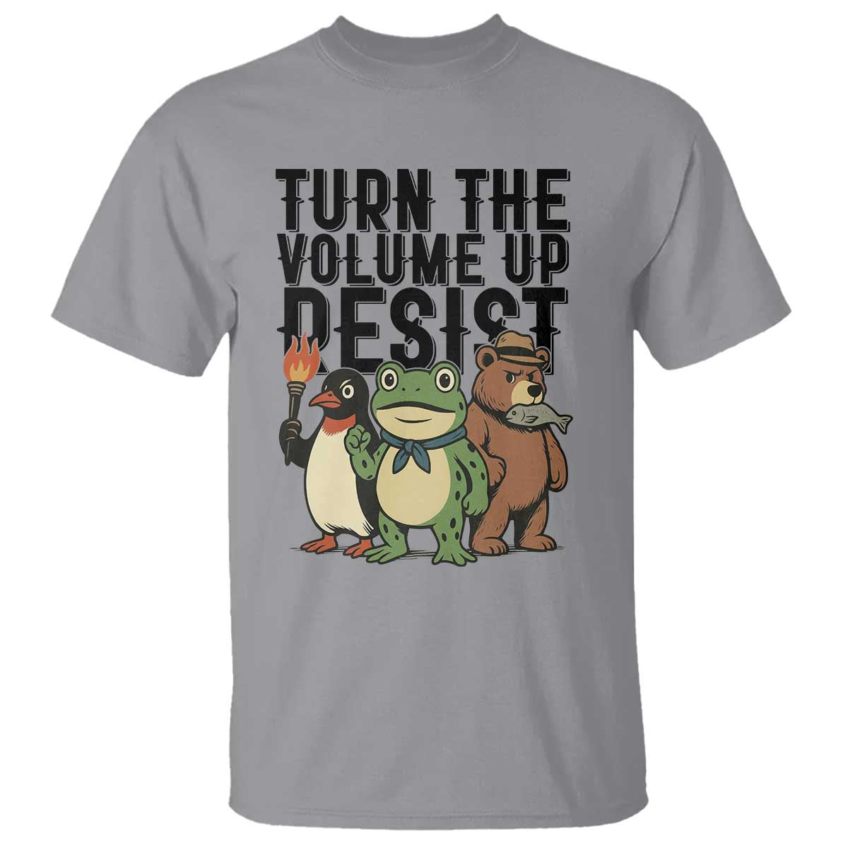 Turn The Volume Up Resist T Shirt Portland Frog Bear Penguin Protester - Wonder Print Shop