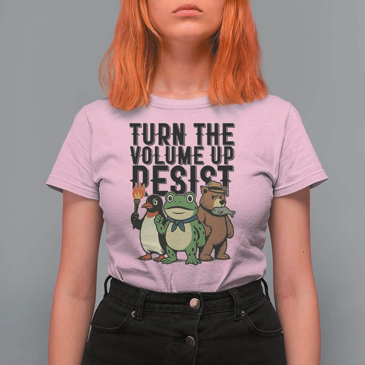 Turn The Volume Up Resist T Shirt For Women Portland Frog Bear Penguin Protester - Wonder Print Shop