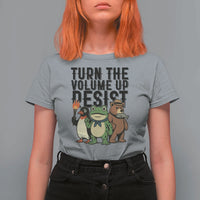 Turn The Volume Up Resist T Shirt For Women Portland Frog Bear Penguin Protester - Wonder Print Shop