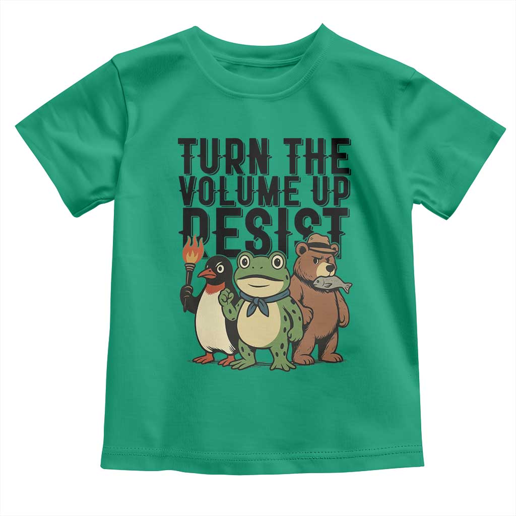 Turn The Volume Up Resist Toddler T Shirt Portland Frog Bear Penguin Protester - Wonder Print Shop