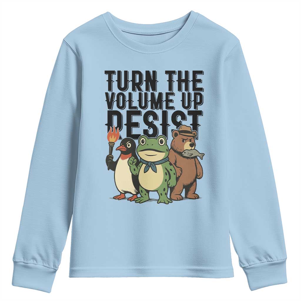 Turn The Volume Up Resist Youth Sweatshirt Portland Frog Bear Penguin Protester - Wonder Print Shop