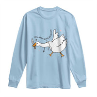 Sily Goose Meme Long Sleeve Shirt Funny Quote You Were Never An Option - Wonder Print Shop