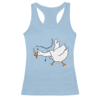 Sily Goose Meme Racerback Tank Top Funny Quote You Were Never An Option - Wonder Print Shop