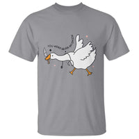 Sily Goose Meme T Shirt Funny Quote You Were Never An Option - Wonder Print Shop