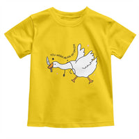 Sily Goose Meme Toddler T Shirt Funny Quote You Were Never An Option - Wonder Print Shop