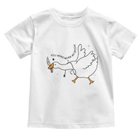 Sily Goose Meme Toddler T Shirt Funny Quote You Were Never An Option - Wonder Print Shop