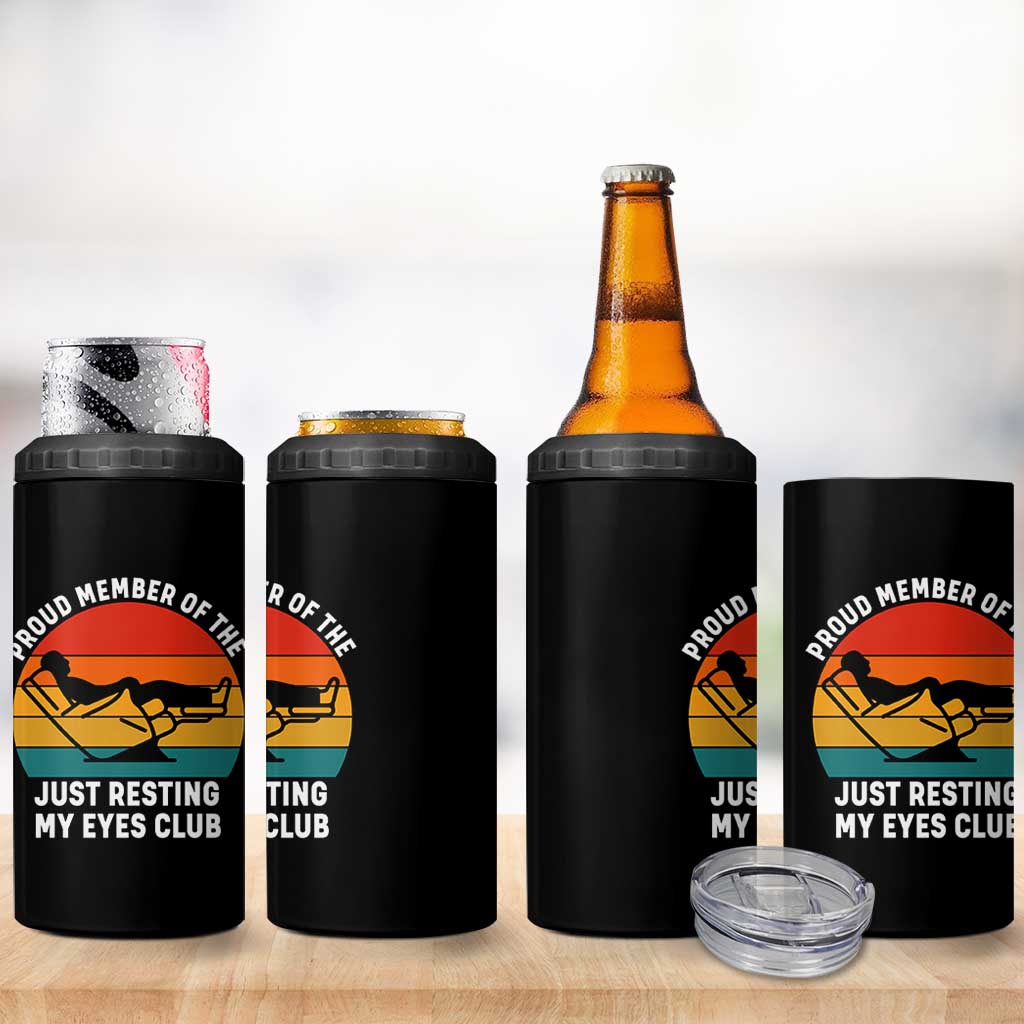 Funny Dad 4 in 1 Can Cooler Tumbler Proud Member Of The Just Resting My Eyes Club - Wonder Print Shop
