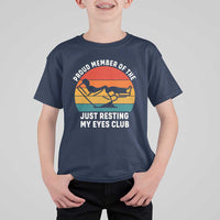 Funny Dad T Shirt For Kid Proud Member Of The Just Resting My Eyes Club - Wonder Print Shop