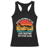 Funny Dad Racerback Tank Top Proud Member Of The Just Resting My Eyes Club - Wonder Print Shop