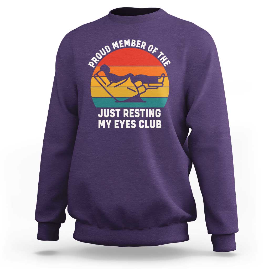 Funny Dad Sweatshirt Proud Member Of The Just Resting My Eyes Club - Wonder Print Shop