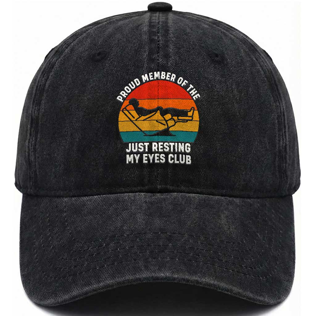 Funny Dad Washed Cotton Baseball Cap Proud Member Of The Just Resting My Eyes Club