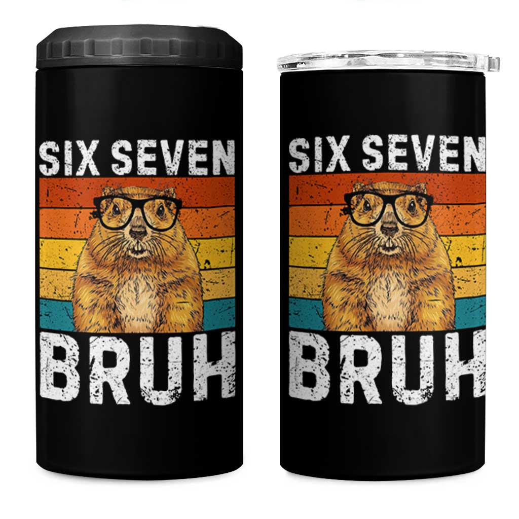 67 Groundhog Meme 4 in 1 Can Cooler Tumbler Funny Six Seven Bruh Groundhog Day - Wonder Print Shop