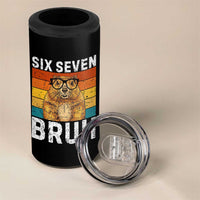 67 Groundhog Meme 4 in 1 Can Cooler Tumbler Funny Six Seven Bruh Groundhog Day - Wonder Print Shop