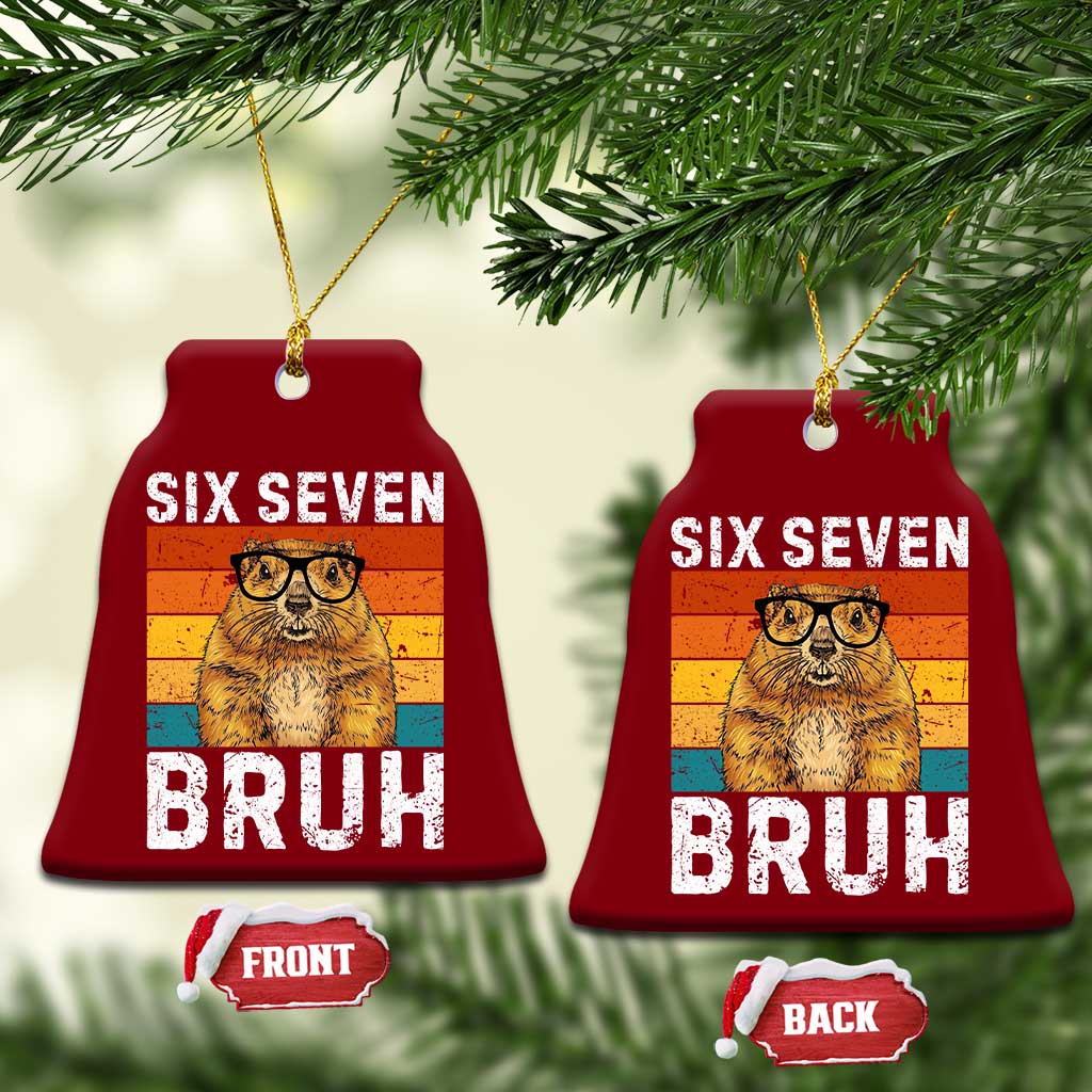 67 Groundhog Meme Ceramic Ornament Funny Six Seven Bruh Groundhog Day - Wonder Print Shop