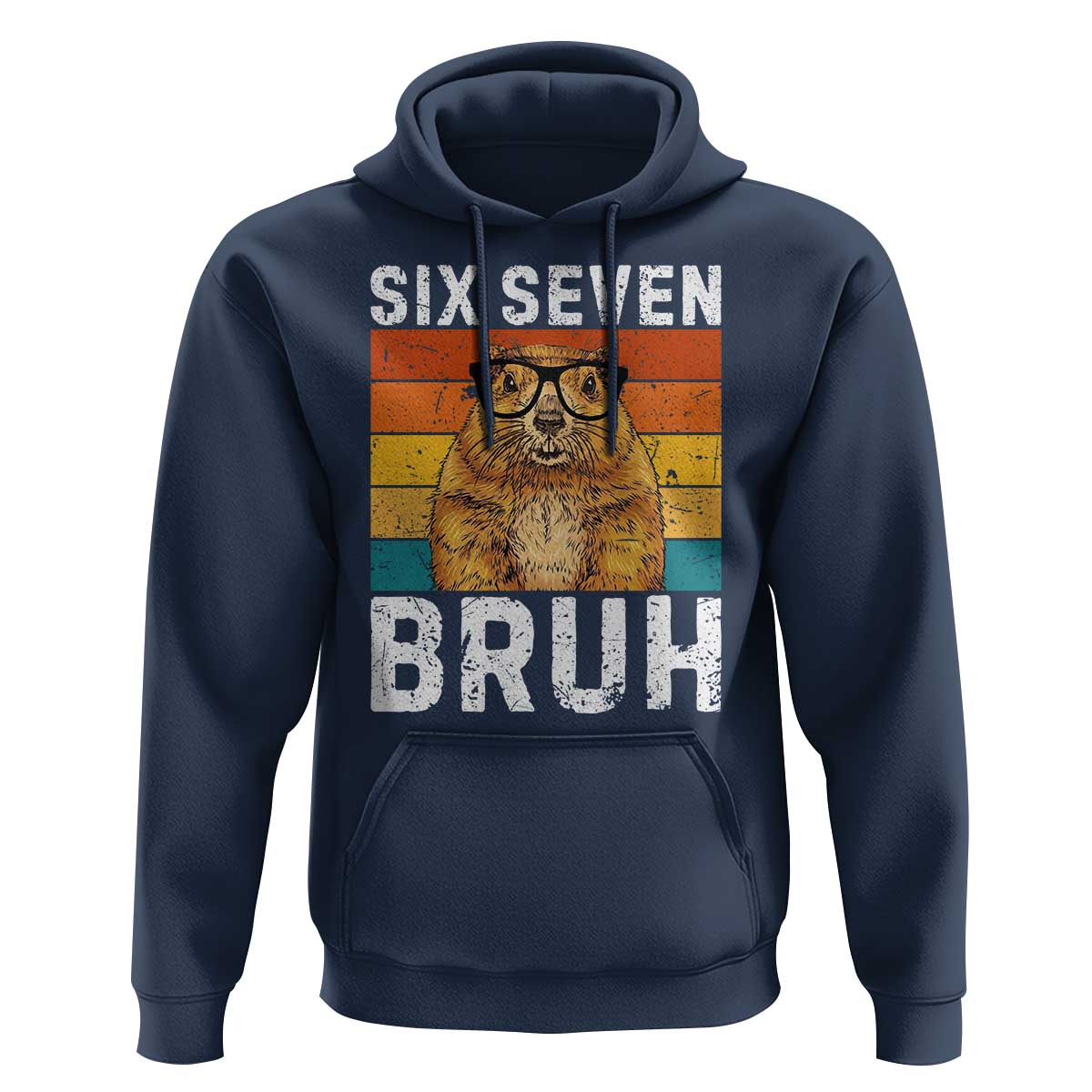 67 Groundhog Meme Hoodie Funny Six Seven Bruh Groundhog Day - Wonder Print Shop