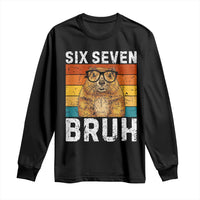 67 Groundhog Meme Long Sleeve Shirt Funny Six Seven Bruh Groundhog Day - Wonder Print Shop