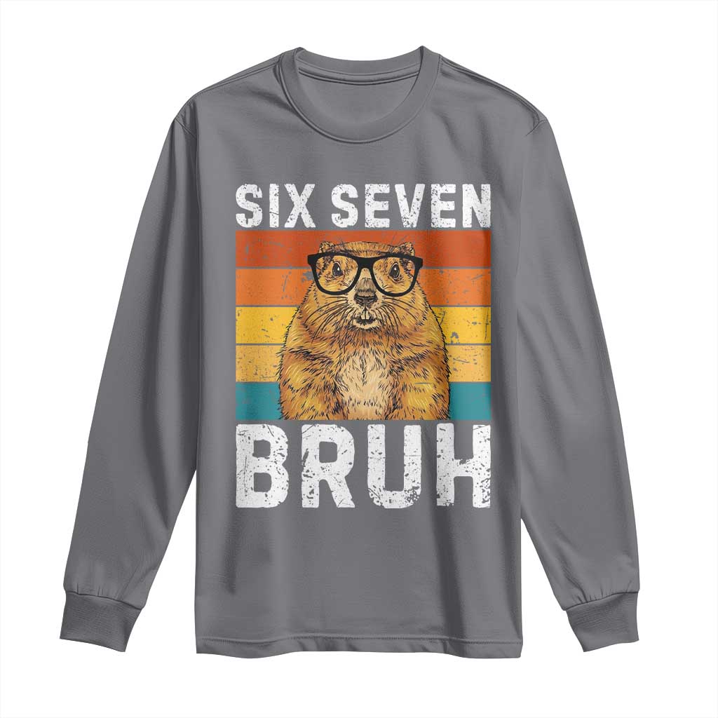 67 Groundhog Meme Long Sleeve Shirt Funny Six Seven Bruh Groundhog Day - Wonder Print Shop