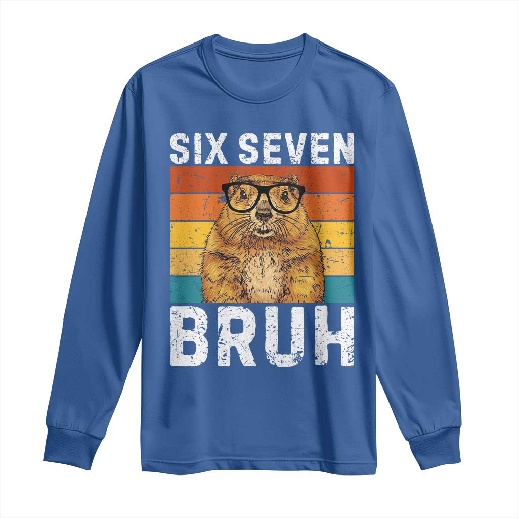 67 Groundhog Meme Long Sleeve Shirt Funny Six Seven Bruh Groundhog Day - Wonder Print Shop
